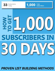 Title: 1,000 SUBSCRIBERS IN 30 DAYS, Author: Jeremy Mccabe