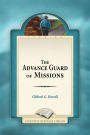 The Advance Guard of Missions