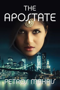 Title: The Apostate, Author: Petros Makris