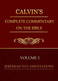 Title: Calvin's Commentary, Volume 3, Author: Delmarva Publications