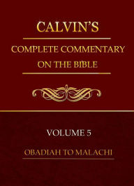 Title: Calvin's Commentary, Volume 5, Author: Delmarva Publications