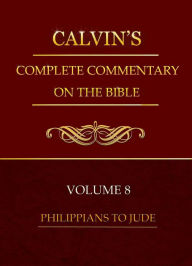 Title: Calvin's Commentary, Volume 8, Author: Delmarva Publications