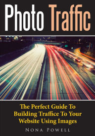 Title: Photo Traffic, Author: Nona Powell