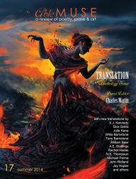 Title: Able Muse, Translation Anthology Issue, Summer 2014 (No. 17 - print edition), Author: Charles Martin