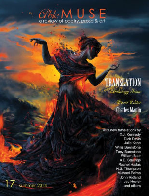 Able Muse, Translation Anthology Issue, Summer 2014 (No. 17 - print edition)