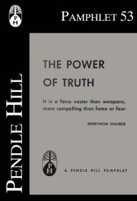 Title: The Power of Truth, Author: Herrymon Maurer