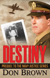 Title: Destiny, Author: Don Brown