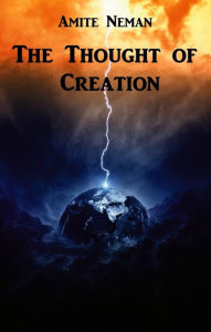 Title: The Thought of Creation, Author: Amite Neman