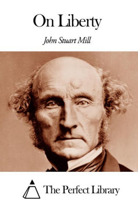 On Liberty by John Stuart Mill | NOOK Book (eBook) | Barnes & Noble®