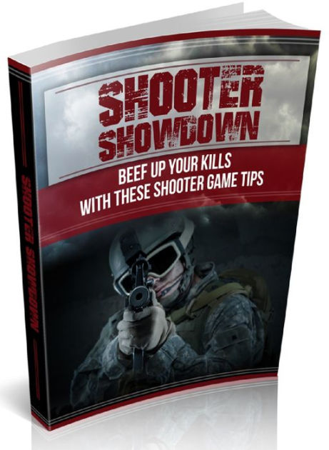 Shooter Showdown - Beef Up your Kills With These Shooter Game Tips by ...