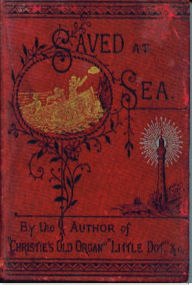 Title: Saved at Sea, Author: Mrs O.F. Walton