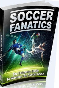 Title: eBook about Soccer Fanatics - Get All The Support And Guidance You Need To Be A Success At Soccer!, Author: colin lian