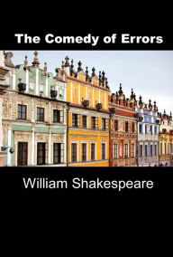 Title: The Comedy of Errors, Author: William Shakespeare