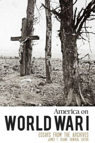 Title: 'America' on World War I, Author: James T. Keane