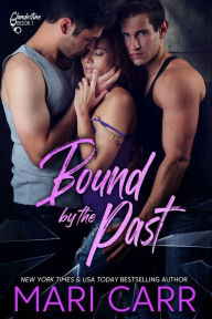 Title: Bound by the Past, Author: Mari Carr