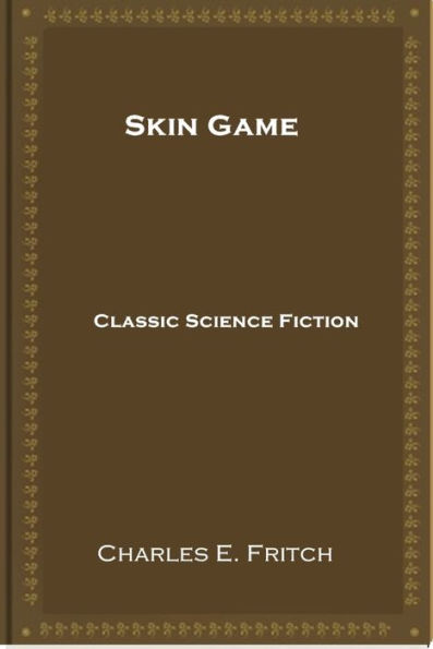 Skin Game