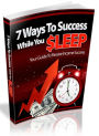 7 Ways to Success While you Sleep - You Guide To Passive Income success