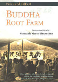 Title: Buddha Root Farm, Author: Hsuan Hua