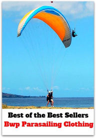 Title: Best of the Best Sellers Bw Para sailing Clothing (dress, attire, robe, garb, array, costume, swathe, turn out, fit out, get up ), Author: Resounding Wind Publishing