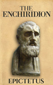 Title: The Enchiridion, Author: Epictetus