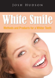 Title: White Smile, Author: Josh Hudson