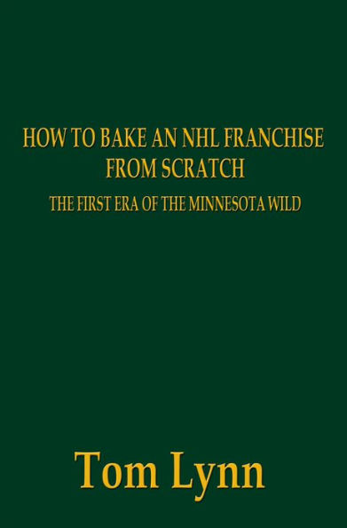 How To Bake an NHL Franchise From Scratch