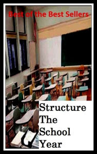 Title: Education: Structure The School Year, Author: eBook Read