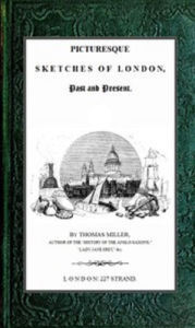 Title: Picturesque Sketches of London, Past and Present, Author: Thomas Miller