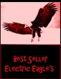 Best Seller Electric Eagle's ( sensual, bodily, physical, corporeal, photo, picture, snap, snapshot, image, photograph )