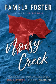Title: Noisy Creek, Author: Pamela Foster