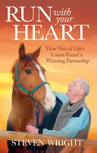 Title: Run with Your Heart, Author: Stephen Wright