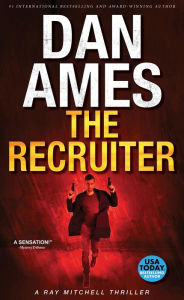 Title: The Recruiter (A Thriller), Author: Dan Ames