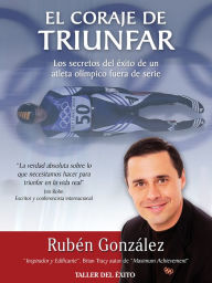 Title: El coraje de triunfar, Author: Rubén González