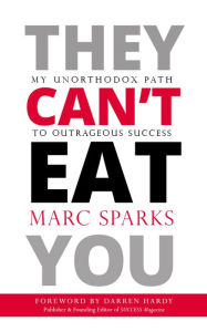 Title: They Can't Eat You, Author: Marc Sparks
