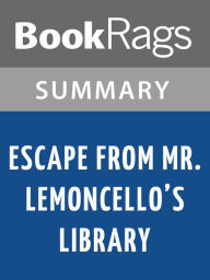 Title: Escape from Mr. Lemoncello's Library by Chris Grabenstein l Summary & Study Guide, Author: BookRags