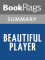 Beautiful Player by Christina Lauren l Summary & Study Guide