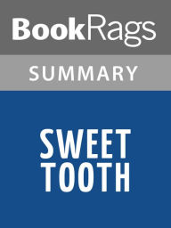 Title: Sweet Tooth by Ian McEwan l Summary & Study Guide, Author: BookRags