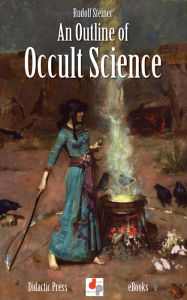 Title: An Outline of Occult Science, Author: Rudolf Steiner