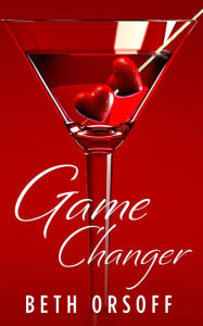 Title: Game Changer, Author: Beth Orsoff