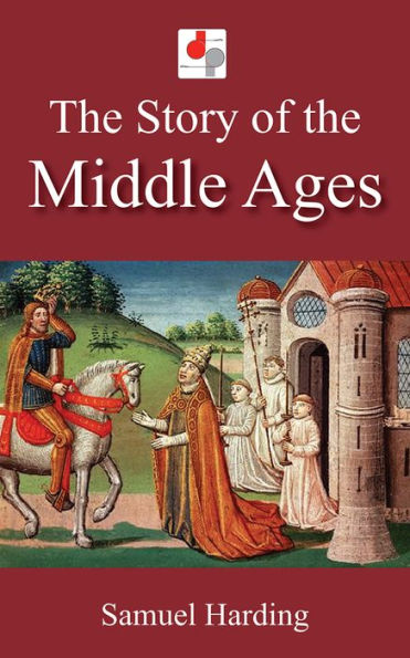 The Story of the Middle Ages