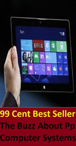 Title: 99 Cent best seller The Buzz About Pp Computer Systems (pozzolana,pozzolanic,pozzuolana,pozzuoli,pp,pp-19 bizon,pp.,ppar alpha,ppar delta,ppar gamma), Author: Resounding Wind Publishing