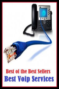 Title: 99 Cent Best Seller Best Voip Services (bad,finest,first,first-rate,leading,outstanding,perfect,terrific,tough,ace), Author: Resounding Wind Publishing