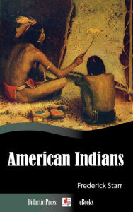 Title: American Indians, Author: Frederick Starr