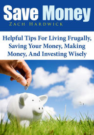 Title: Save Money, Author: Zach Hardwick