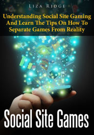 Title: Social Site Games, Author: Liz Ridge