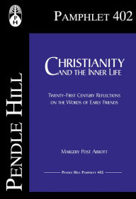 Title: Christianity and the Inner Life, Author: Margery Post Abbot