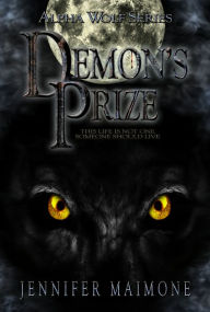 Title: Demon's Prize, Author: Jennifer Maimone