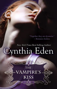 Title: The Vampire's Kiss, Author: Cynthia Eden