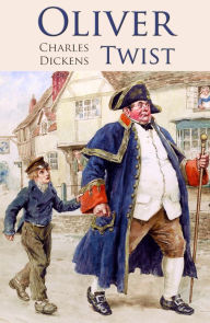 Title: Oliver Twist (Illustrated), Author: Charles Dickens