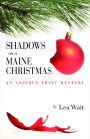 Shadows on a Maine Christmas (Antique Print Mystery Series #7)